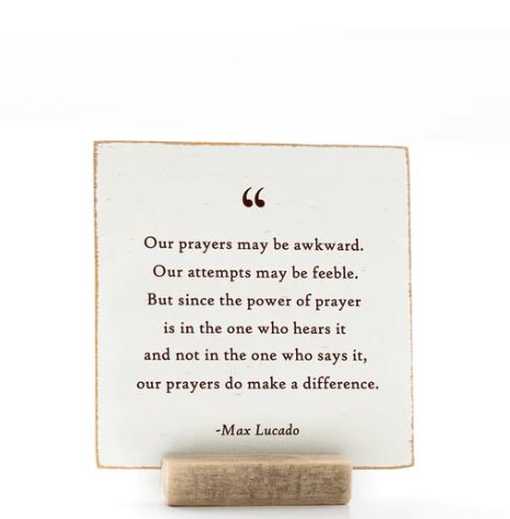 Our Prayers May Be, 4x4