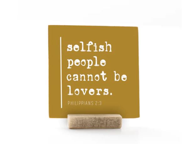 Selfish People Cannot Be Lovers, 4x4