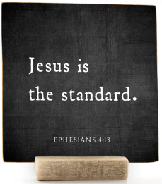 Jesus Is The Standard, 4x4