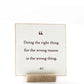Doing The Right Thing, 4x4
