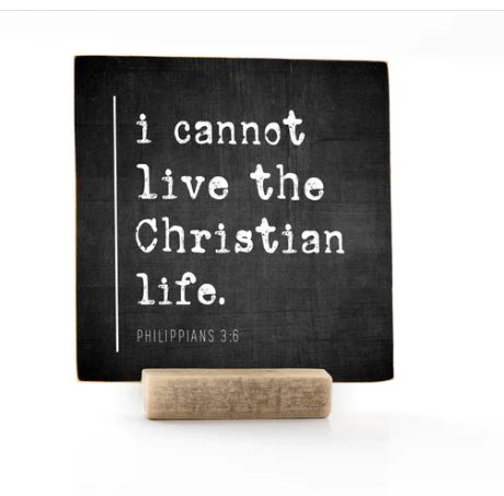 I Cannot Live The Christian Life, 4x4