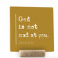 God Is Not Mad At You, 4x4