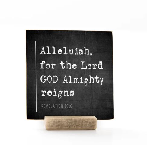Allelujah, For The Lord Almighty Reigns, 4x4